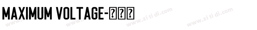 Maximum Voltage字体转换